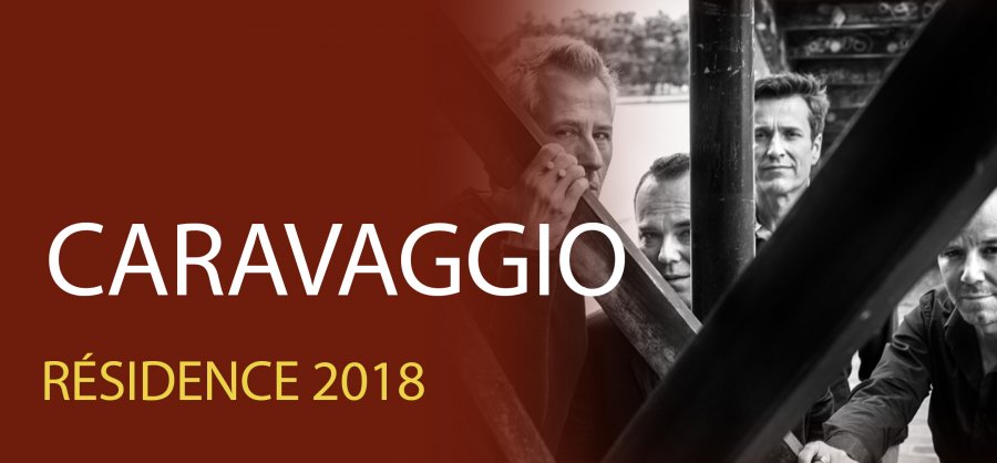 Résidence 2018 - Caravaggio