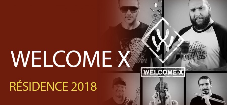 Résidence 2018 - Welcome X