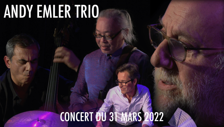 Andy Emler Trio invite Nguyen Lê