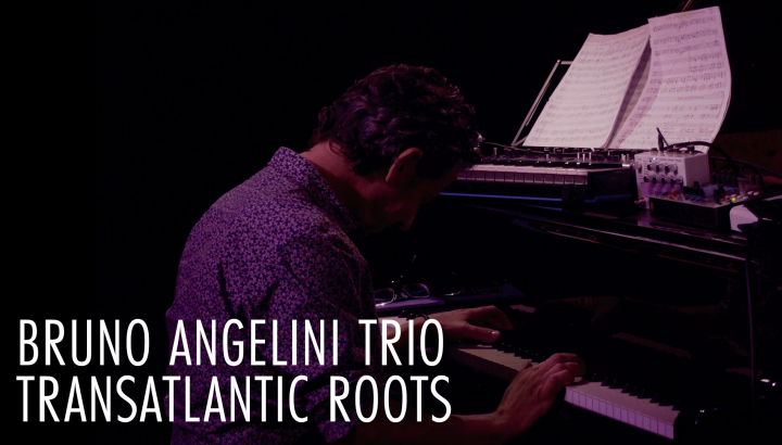 Bruno Angelini - Transatlantic Roots
