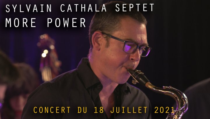 Sylvain Cathala Septet - More Power - TRIT[ON AIR]