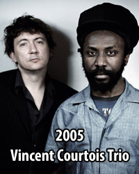 2005 Vincent Courtois Trio