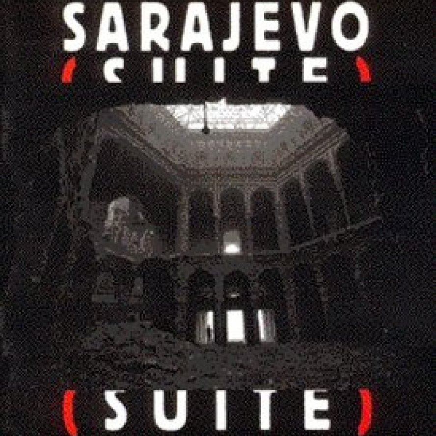 Sarajevo (suite)