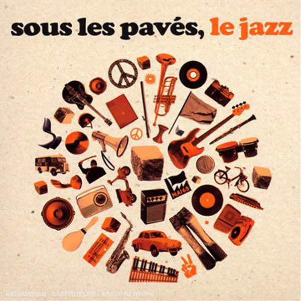 Sous Les Pavés, Le Jazz