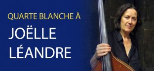Quarte Blanche 2020/2021 - Joëlle Léandre