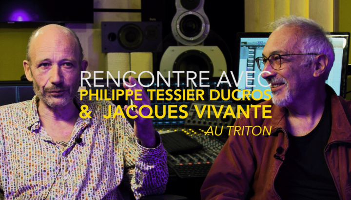 Rencontre avec Philippe Tessier Ducros & Jacques Vivante